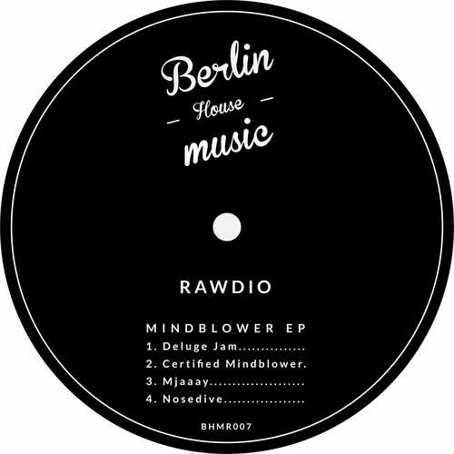 Rawdio - Mindblower [BHMR007]